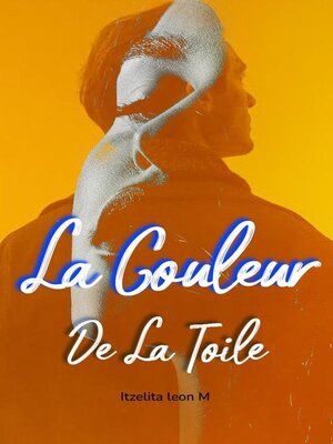 cover image of La Couleur De La Toile